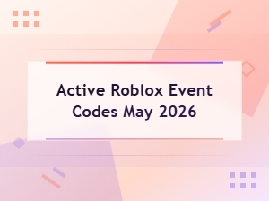 Active Roblox Event Codes for May 2026 - New Release Event Codes List