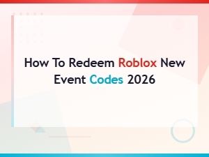 How to Redeem New Roblox Event Codes